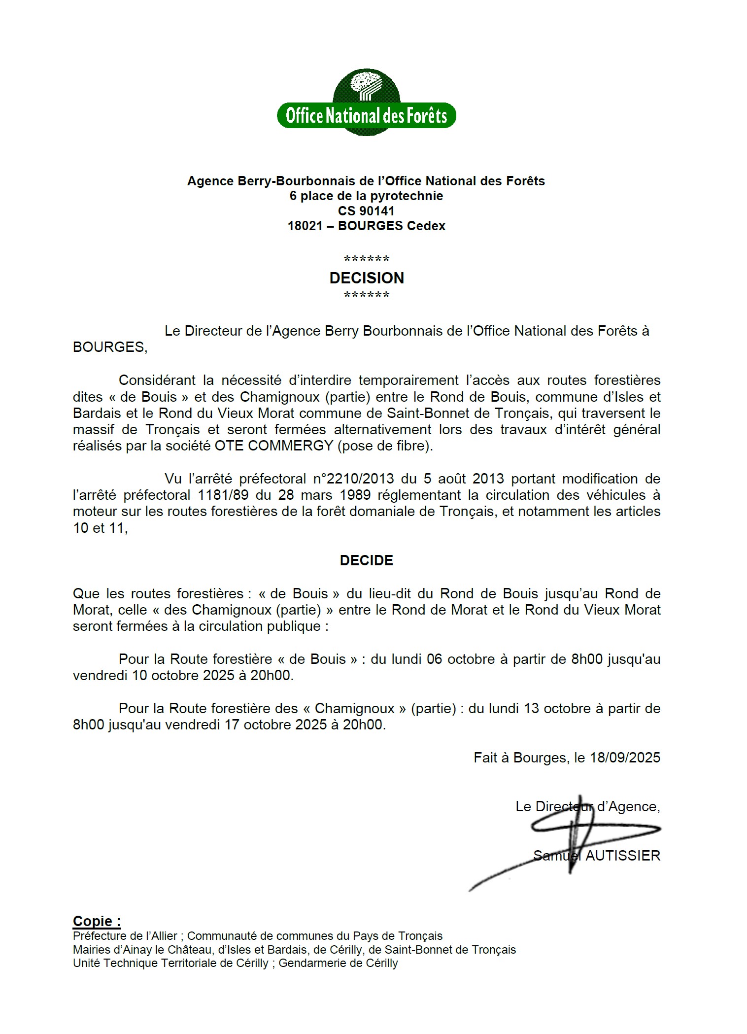 Fermeture temporaire de certaines lignes forestières